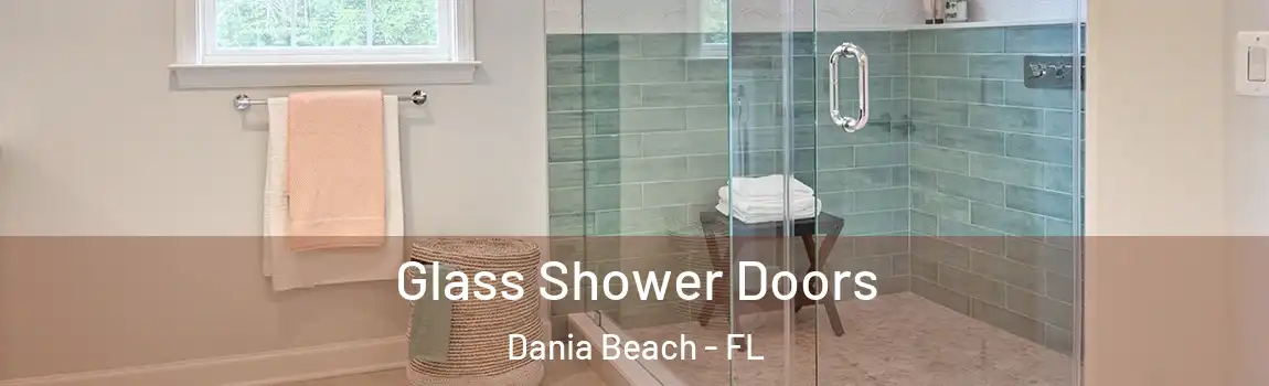  Glass Shower Doors Dania Beach - FL